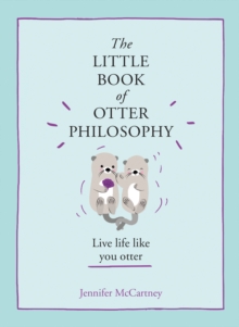 The Little Book of Otter Philosophy - 9780008341817