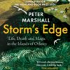 Storm’s Edge : Life, Death and Magic in the Islands of Orkney - 9780008394424
