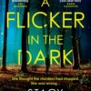 A Flicker in the Dark - 9780008454487