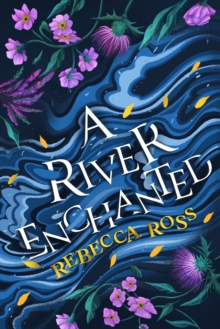 A River Enchanted : Book 1 - 9780008514686