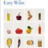 Easy Wins : 12 Flavour Hits, 125 Delicious Recipes, 365 Days of Good Eating - 9780008526658