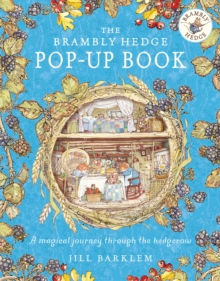 The Brambly Hedge Pop-Up Book - 9780008547110