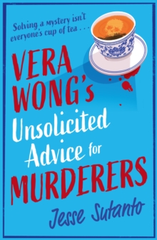 Vera Wong’s Unsolicited Advice for Murderers : Book 1 - 9780008558734