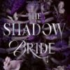 The Shadow Bride : Book 2 - 9780008582524