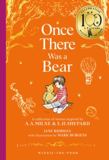 Winnie-the-Pooh: Once There Was a Bear : Tales of Before it All Began …