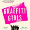Graffiti Girls - 9780008673277