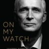 On My Watch : Leading NATO in a Time of War - 9780008708740