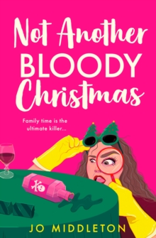 Not Another Bloody Christmas : Book 2 - 9780008712815