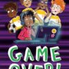 Game Over! - 9780008736729