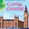 Capital Christie : Twelve London Mysteries