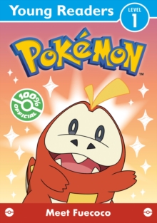 Pokemon Young Readers Level 1: Meet Fuecoco - 9780008743154