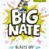 Big Nate Blasts Off : Book 8