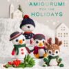 Crochet Amigurumi for the Holidays - 9780008778033