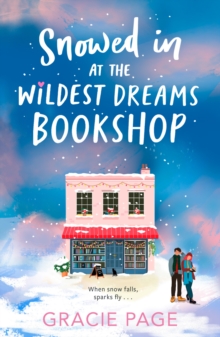 Snowed in at the Wildest Dreams Bookshop : Book 2