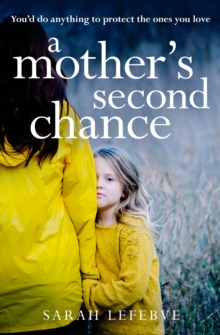 A Mother’s Second Chance - 9780008789268