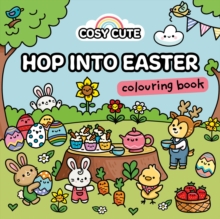 Cosy Cute Hop into Easter : Colouring Book