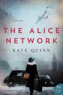 The Alice Network : A Novel - 9780062654199