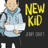 New Kid : A Graphic Novel