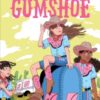 Gumshoe : A Graphic Novel