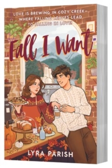 Fall I Want : A Novel
