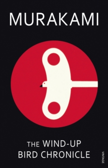 The Wind-Up Bird Chronicle - 9780099448792