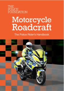 Motorcycle Roadcraft: The Police Rider's Handbook 2025 - 9780117095052