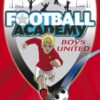 Football Academy: Boys United - 9780141324678