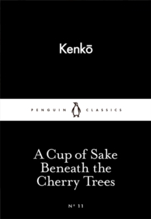 A Cup of Sake Beneath the Cherry Trees - 9780141398259