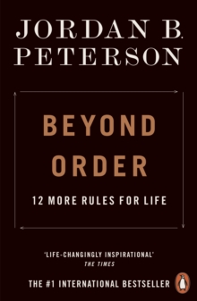 Beyond Order : 12 More Rules for Life - 9780141991191