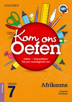Kom Ons Oefen Afrikaans Huistaal Graad 7
