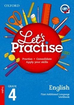 Let’s Practise English First Additional Language Grade 4