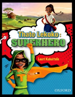 Thato Lekoko: Superhero (epub)