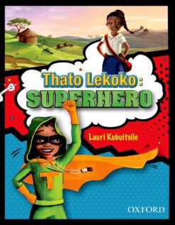 Thato Lekoko: Superhero