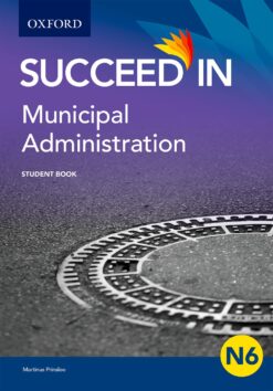 Succeed in Municipal Administration N6 Student Book
