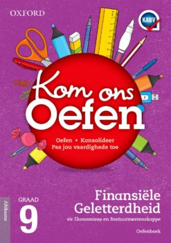 Oxford Kom Ons Oefen Finansile Geletterdheid Graad 9