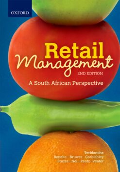 Retail Management 2e: A South African Perspective
