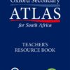 Oxford Secondary Atlas Teacher’s Guide 2e (CAPS)