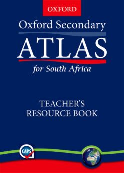Oxford Secondary Atlas Teacher’s Guide 2e (CAPS)