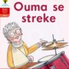 Oxford Storieboom Klanke Fiksie Boek 33 Graad 2 Fase 8: Ouma se streke