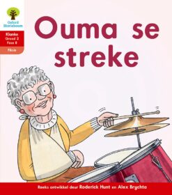 Oxford Storieboom Klanke Fiksie Boek 33 Graad 2 Fase 8: Ouma se streke