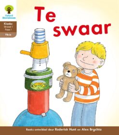Oxford Storieboom Klanke Fiksie Boek 7 Graad 1 Fase 1: Te swaar