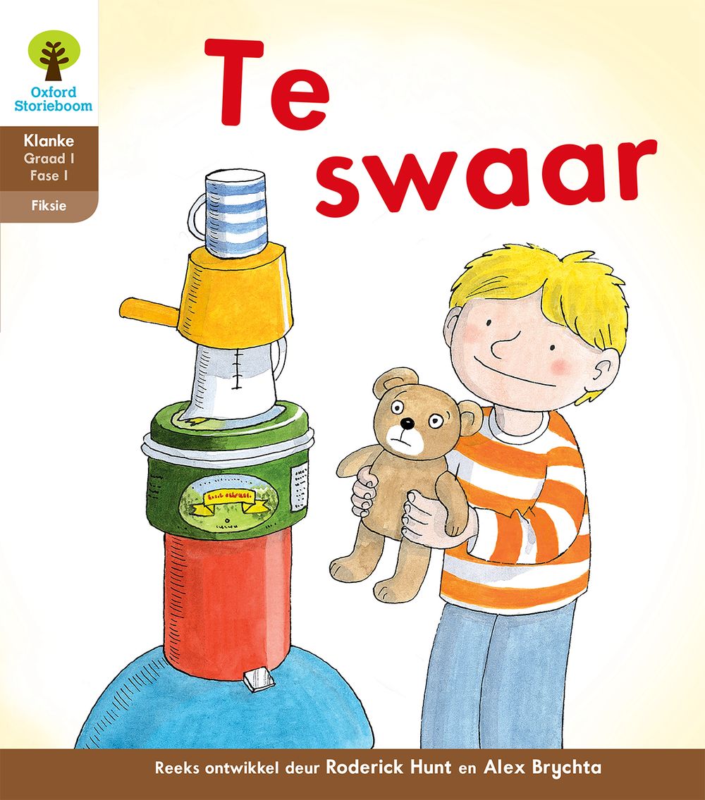 Oxford Storieboom Klanke Fiksie Boek 7 Graad 1 Fase 1: Te swaar