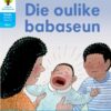 Oxford Storieboom Klanke Fiksie Boek 15 Graad 3 Fase 10: Die oulike babaseun
