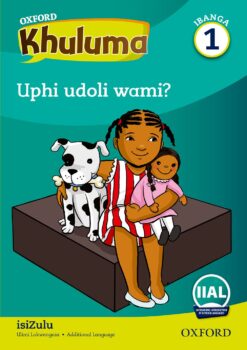 Oxford Khuluma Ibanga 1 Incwadi Yokufunda 2: Uphi udoli wami?