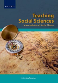Teaching Social Sciences: Intermediate and Senior Phases