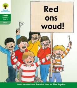 Oxford Storieboom Klanke Fiksie Boek 23 Graad 3 Fase 11: Red ons woud!