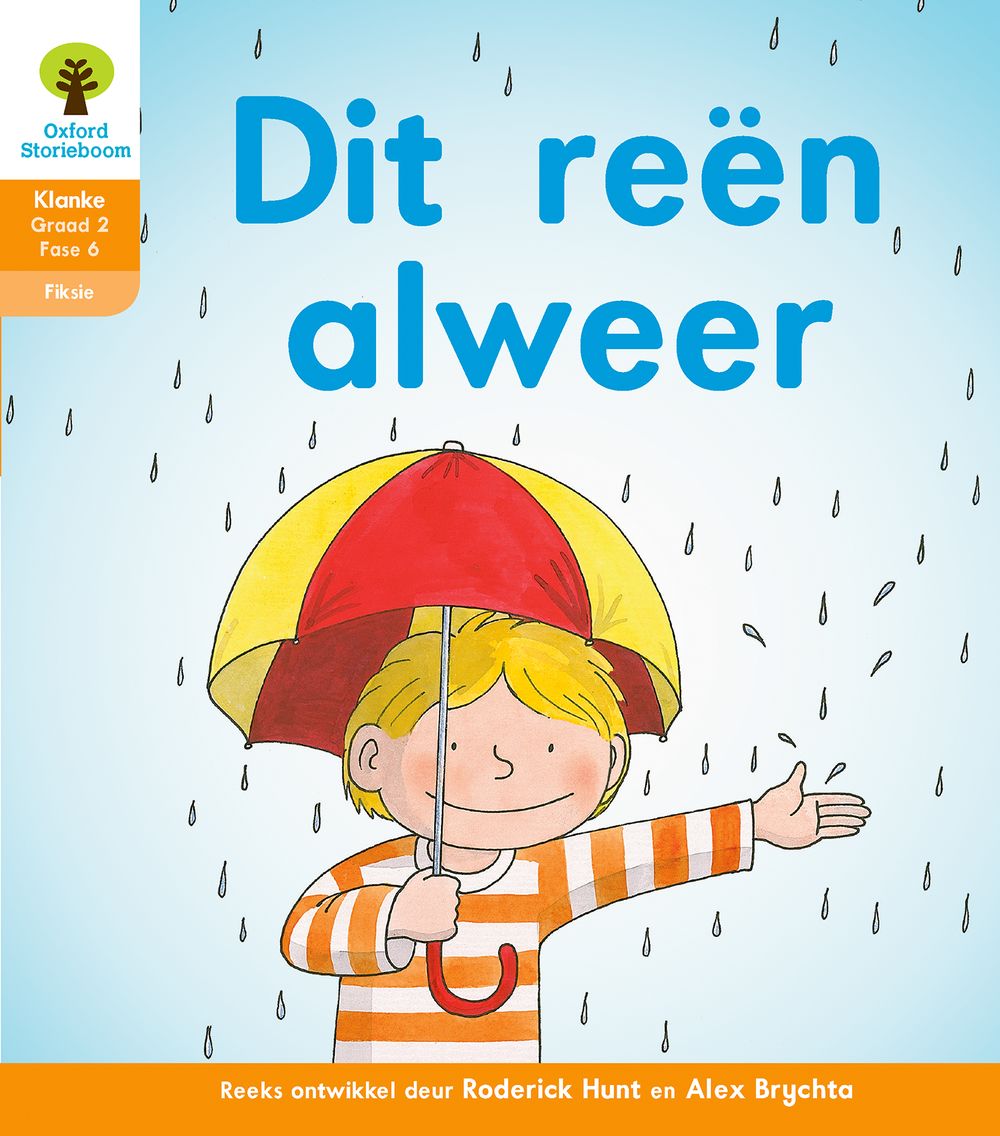 Oxford Storieboom Klanke Fiksie Boek 19 Graad 2 Fase 6: Dit ren alweer
