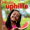 Aweh! Ibanga 1 Izinga 1 Incwadi Yokufunda 7: Hlala uphilile