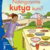Aweh! IBanga 1 Inqanaba 3 Incwadi yokufunda 10: Ndingcamle kutya kuni?