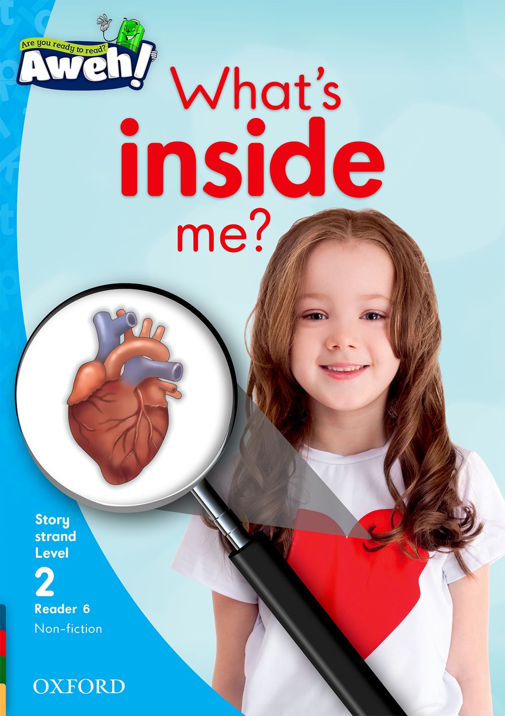 Aweh! Grade 1 Level 2 Reader 6: Whats inside me?